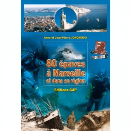80 épaves à Marseille et dans sa région 80 épaves à Marseille et dans sa région