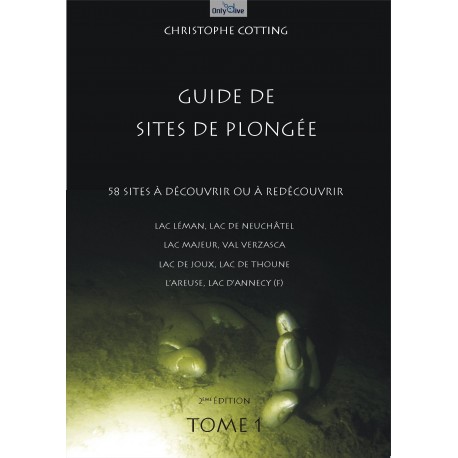 Guide sites de plongée - Tome 1
